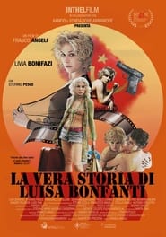 La vera storia di Luisa Bonfanti' Poster