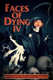 Faces of Dying IV' Poster