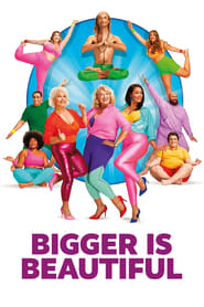 Bigger Is Beautiful' Poster