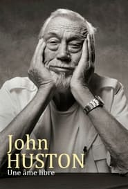 John Huston Adventures of a Free Soul
