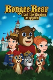 Bongee Bear and the Kingdom of Rhythm' Poster