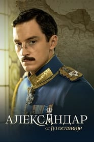 Alexander of Yugoslavia' Poster