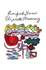 Everybody Knows Elizabeth Murray' Poster
