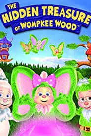 The Hidden Treasure of Wompkee Wood' Poster
