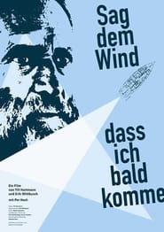 Sag dem Wind dass ich bald komme' Poster