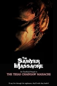 The Sawyer Massacre' Poster