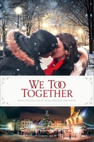We Too Together' Poster