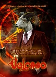 Os Portais do Inferno se Abrem A Histria do Vulcano' Poster