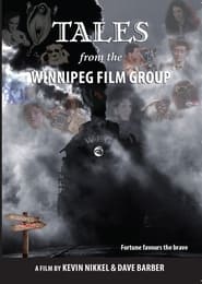 Tales from the Winnipeg Film Group' Poster