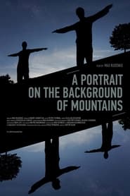 A Portrait on the Background of Mountains' Poster