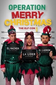 Operation Merry Christmas The Elf Con' Poster