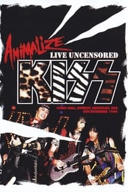 Kiss Animalize Live Uncensored' Poster