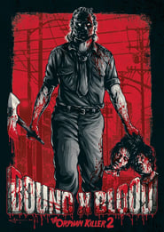 Bound X Blood The Orphan Killer 2' Poster