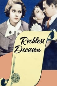 Reckless Decision' Poster