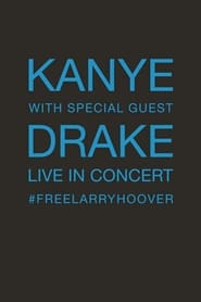 Kanye with Special Guest Drake Free Larry Hoover Benefit Concert' Poster