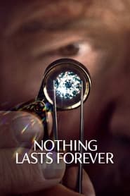 Nothing Lasts Forever' Poster