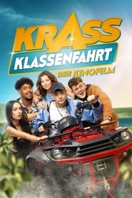 Krass Klassenfahrt  Der Kinofilm' Poster