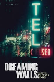 Dreaming Walls Inside the Chelsea Hotel' Poster