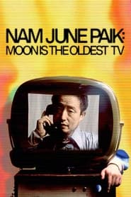 Nam June Paik Moon Is the Oldest TV' Poster