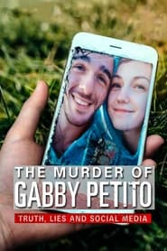 The Murder of Gabby Petito Truth Lies and Social Media' Poster