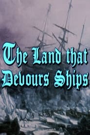 The Land That Devours Ships' Poster