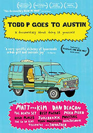 Todd P Goes to Austin' Poster