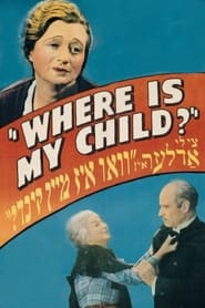 Where Is My Child' Poster