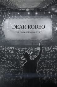 Dear Rodeo  The Cody Johnson Story' Poster