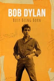 Bob Dylan Busy Being Born' Poster