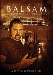 Balsam A Paranormal Investigation' Poster