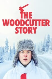 The Woodcutter Story' Poster