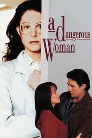 A Dangerous Woman' Poster