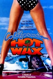 California Hot Wax' Poster