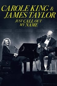 Carole King  James Taylor Just Call Out My Name' Poster