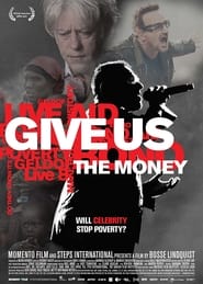 Give Us the Money' Poster