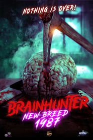 Brain Hunter New Breed' Poster