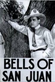 Bells of San Juan' Poster