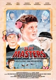 Slay Masters' Poster