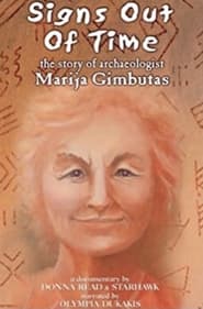 Signs Out of Time The Life of Archaeologist Marija Gimbutas' Poster