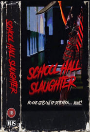 School Hall Slaughter' Poster