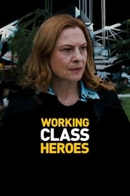 Working Class Heroes' Poster