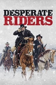 Desperate Riders' Poster