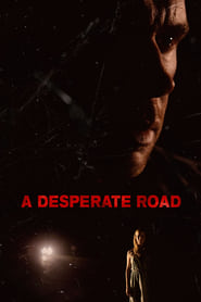 A Desperate Road' Poster