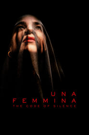Una Femmina The Code of Silence' Poster