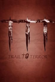 Trail to Terror' Poster