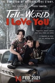 Tell the World I Love You' Poster
