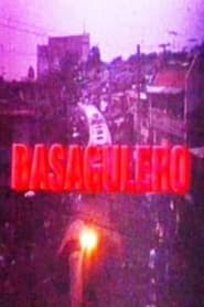 Basagulero' Poster