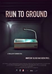 Run to Ground' Poster