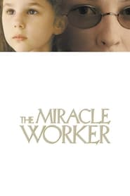 Streaming sources forThe Miracle Worker