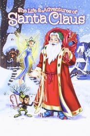 The Life  Adventures of Santa Claus' Poster